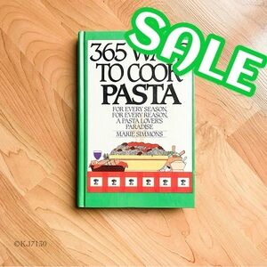 Vintage 365 Ways to Cook Pasta by Marie Simmons Hardcover Recipe Cookbook